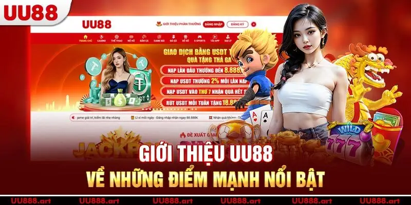 Giới thiệu UU88 về những điểm mạnh nổi bật